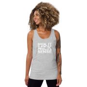 Mek iIt Mek Sense Unisex Tank Top